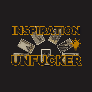 Inspiration Unfucker Reading