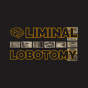 Liminal Lobotomy Reading