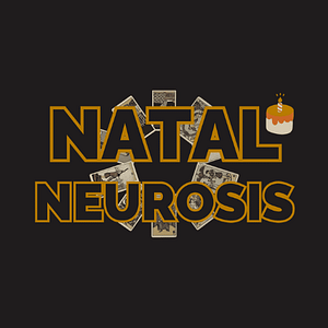 Natal Neurosis Reading
