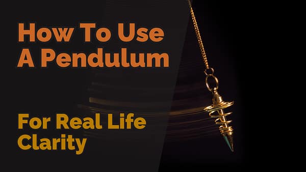 A gold pendulum swinging against a dark background with the title How To Use A Pendulum For Real Life Clarity in bold orange text.