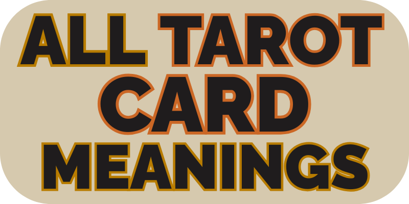 All Tarot Card Meanings