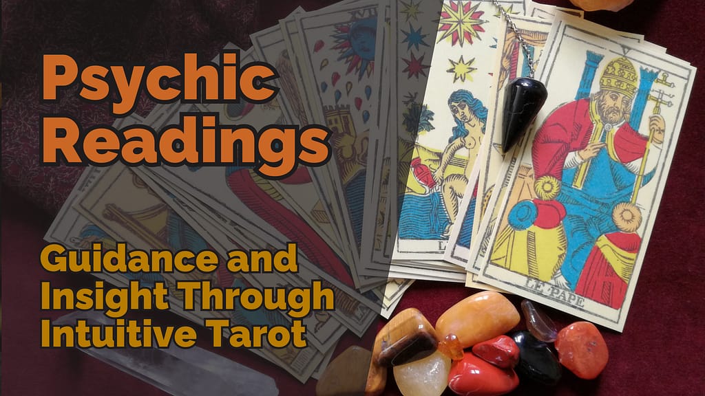 Psychic Readings – Guidance and Insight Through Intuitive Tarot. A collection of tarot cards with colourful imagery, crystals, and a pendulum set against a rich fabric backdrop.