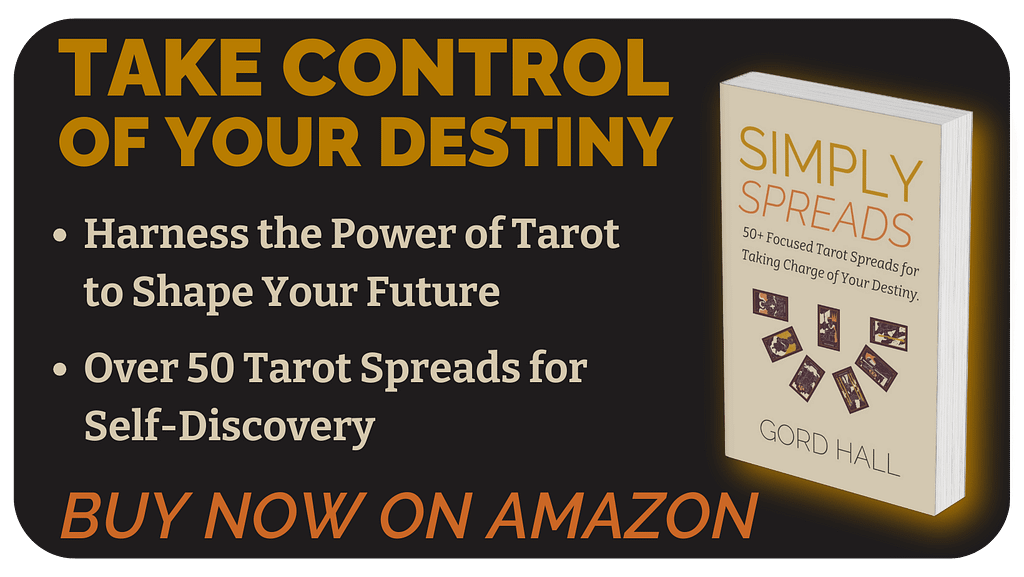 Simply Spreads Book
Take Control of Your Destiny
Harness the power of tarot to shape your future
Over 50 tarot spreads for self-discovery
Buy Now On Amazon