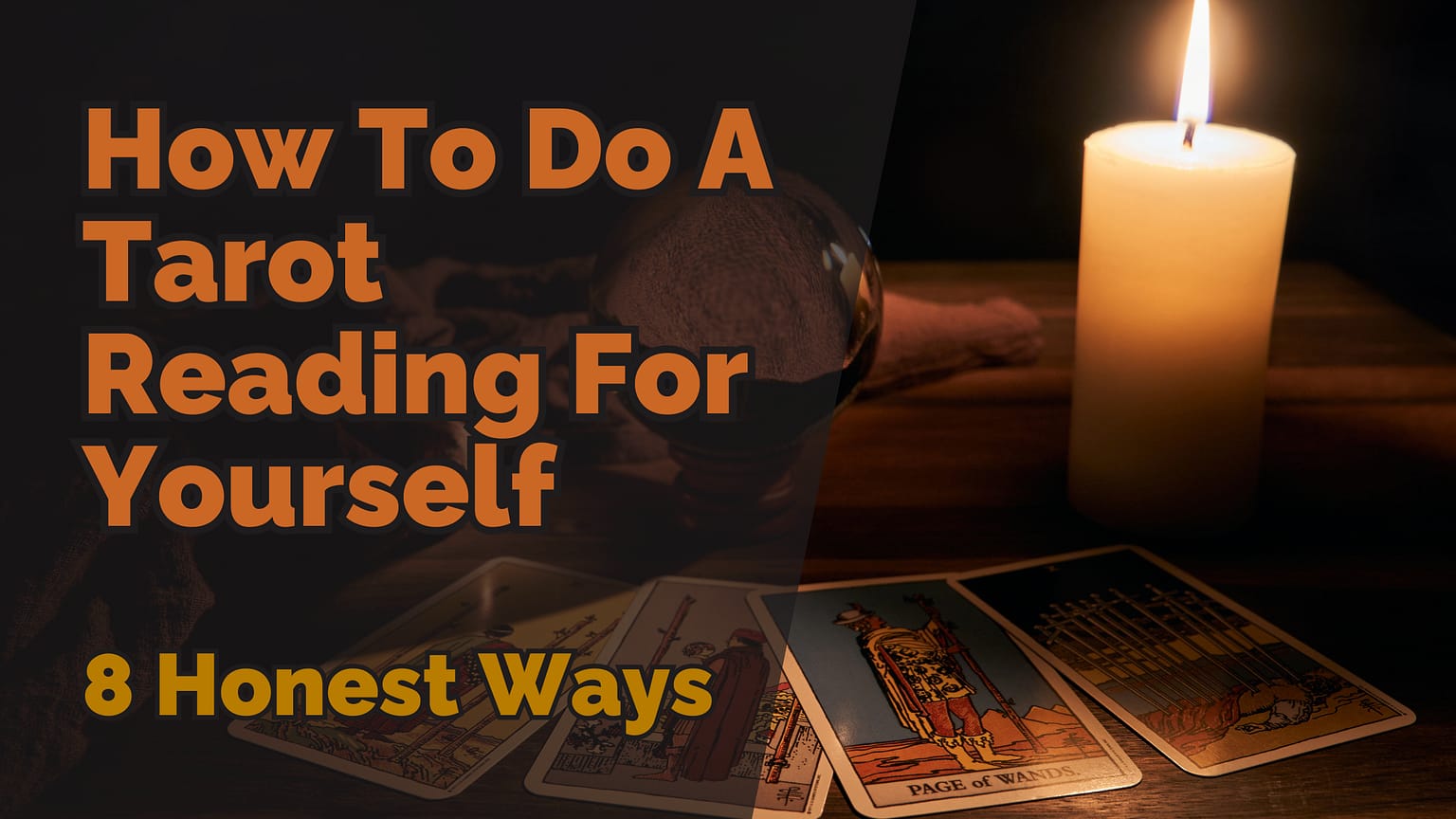how-to-do-a-tarot-reading-for-yourself-8-honest-ways