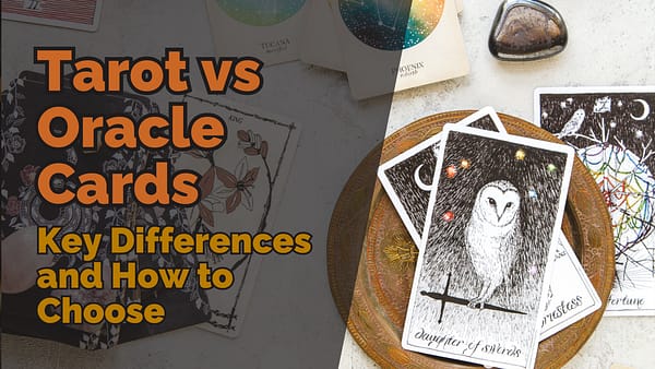 Tarot vs Oracle Cards: Key Differences and How to Choose – an engaging visual comparing the structured depth of tarot cards with the flexibility and versatility of oracle cards, offering insights to help you pick the perfect deck for your spiritual journey.