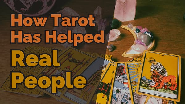 Tarot cards, crystals and moon bowl on wooden table with bold text reading “How Tarot Has Helped Real People” — focus on clarity, healing and guidance from tarot.