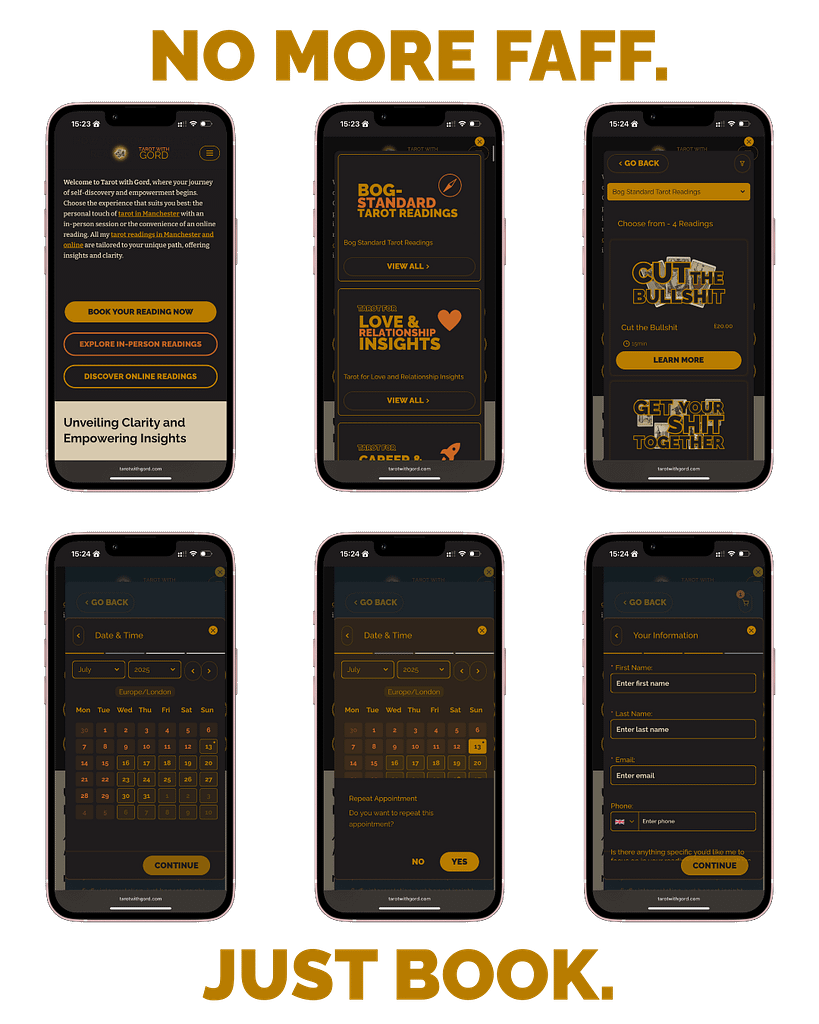 Mobile screenshots showing the new Tarot With Gord booking system, including category selection, reading options, calendar, and booking form, with bold text reading ‘No more faff. Just book.’