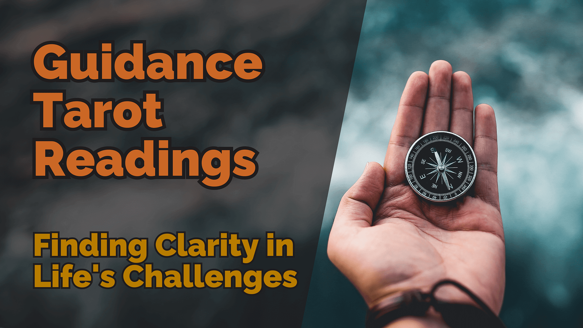Image of a person holding a compass in their hand, symbolizing guidance and direction. The text overlay reads ‘Guidance Tarot Readings: Finding Clarity in Life’s Challenges,’ set against a blurred background that hints at the complexity of life’s journey.