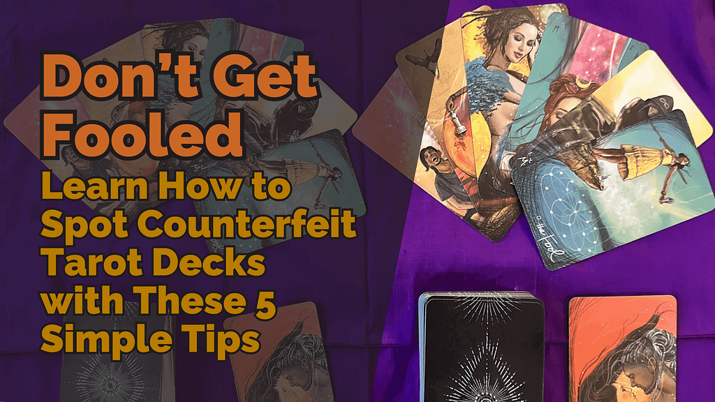 Don’t Get Fooled: 5 Top Tips To Spot Counterfeit Tarot Decks 1 Dont get fooled learn how to spot counterfeit tarot decks with these 5 simple tips