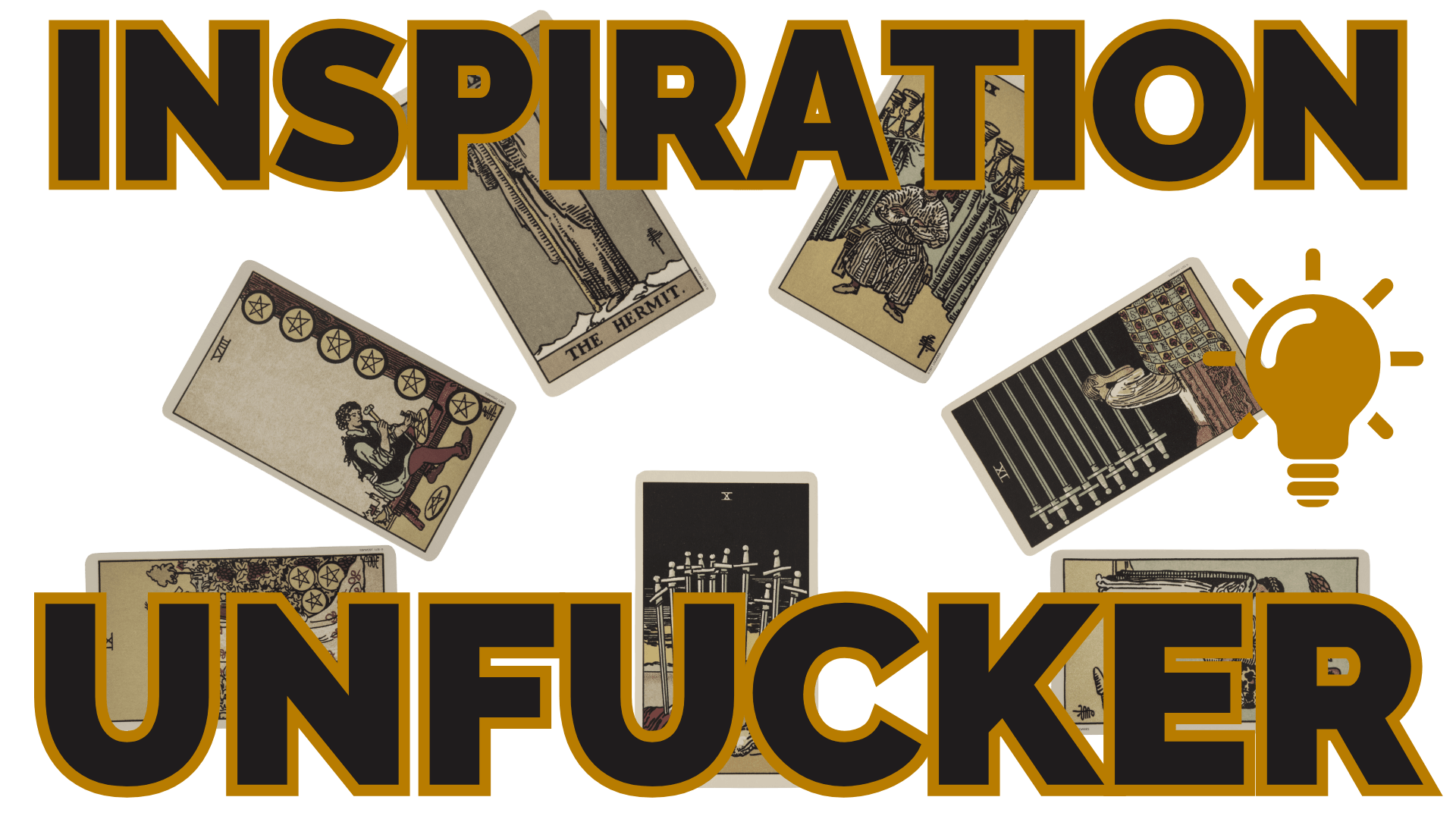 Inspiration unfucker