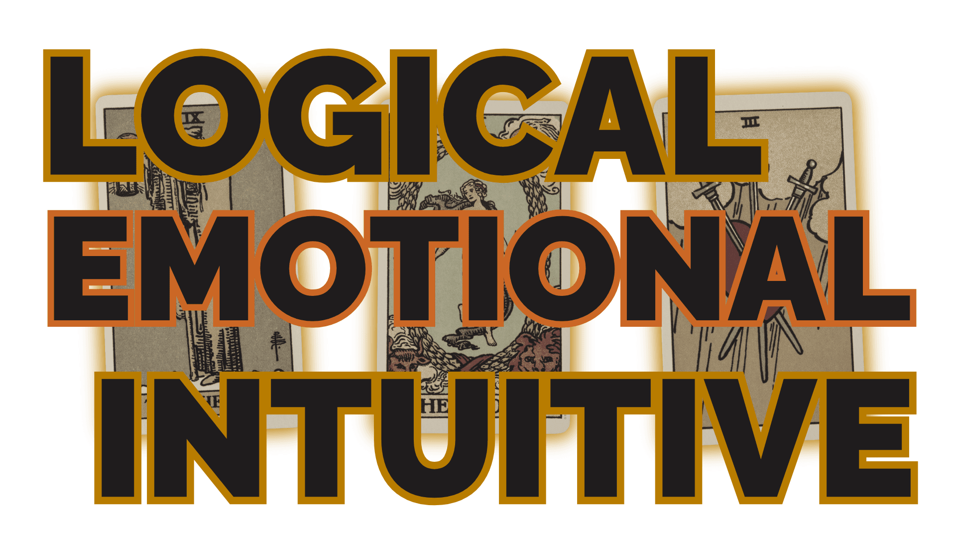 Logical emotional intuitive