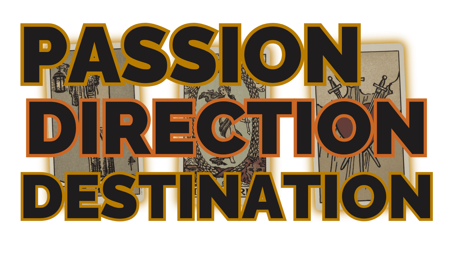 Passion direction destination