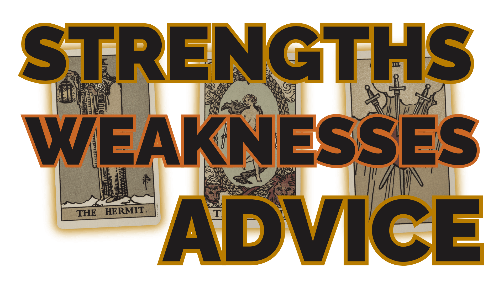 Strengths weaknesses advice