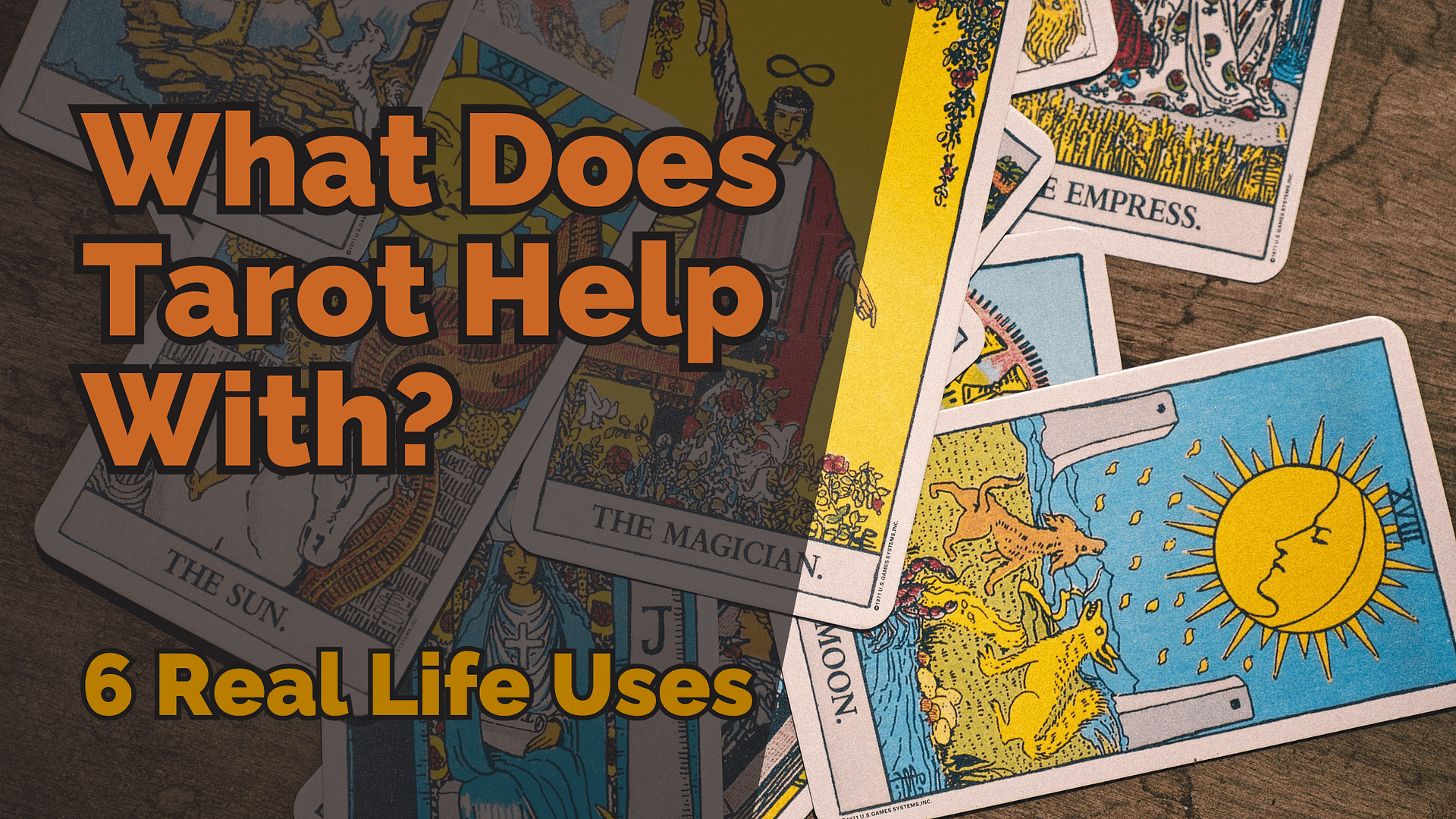 A selection of tarot cards laid out on a wooden table with bold text reading “what does tarot help with? 6 real life uses”, symbolising practical and everyday applications of tarot.