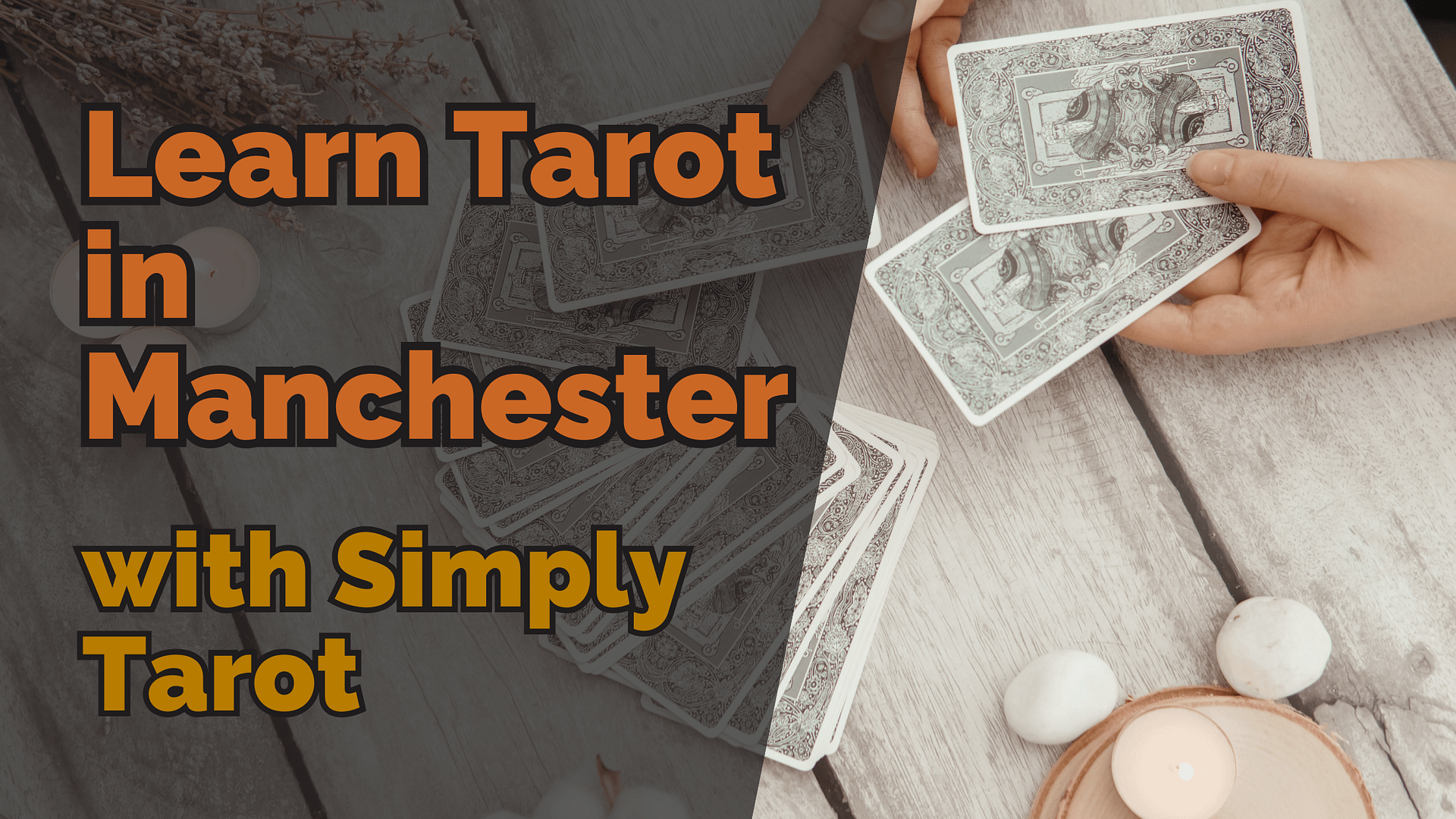 Image of learn tarot in manchester with simply tarot