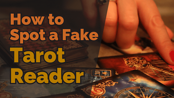 How to spot a fake tarot reader