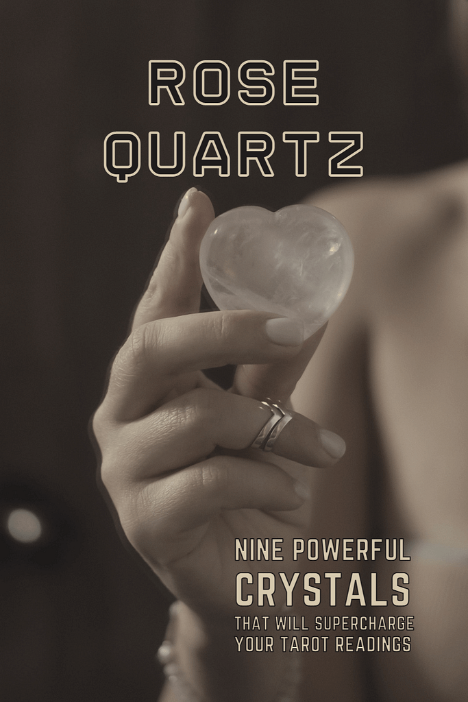 Rose quartz - nine powerful crystals that will supercharge your tarot readings